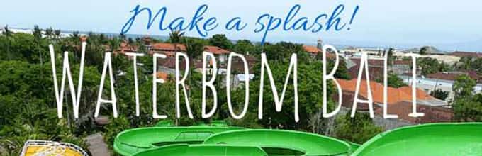 Experience Waterbom Bali Waterpark, the Leisure Capital of Bali (Nt possible)